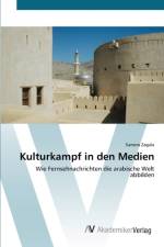 Kulturkampf in den Medien af Samera Zagala