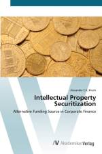 Intellectual Property Securitization af Alexander C K Kirsch