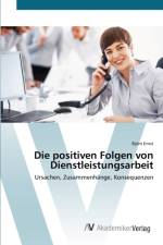 positiven Folgen von Dienstleistungsarbeit af Bjoern Ernst
