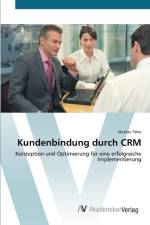 Kundenbindung durch CRM af Nicolas Teles