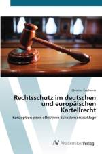 Rechtsschutz im deutschen und europaischen Kartellrecht af Christina Kaufmann
