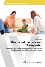 Eltern sind die besseren Therapeuten af Jasmin Nierer