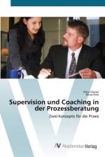 Supervision und Coaching in der Prozessberatung af Anna Hinz
