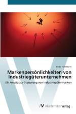 Markenpersoenlichkeiten von Industrieguterunternehmen af Heiko Fullemann