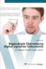 Beglaubigte UEbersetzung digital signierter Dokumente af Jan Piechalski