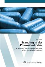 Branding in der Pharmaindustrie af Katja Rumpf