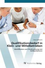 Qualifikationsbedarf in Klein- und Mittelbetrieben af Tobias Hoellwarth