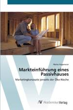 Markteinfuhrung eines Passivhauses af Meike Hagemeier