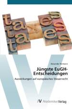 Jungste EuGH-Entscheidungen af Alexander Hermann