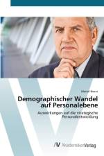 Demographischer Wandel auf Personalebene af Marcel Braun