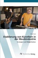 Etablierung von Kunstlern in der Musikindustrie af Oliver Haub