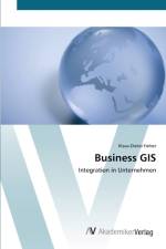 Business GIS af Klaus-Dieter Farber