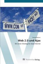 Web 2.0 und Ajax af Thomas Beckert