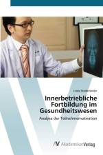 Innerbetriebliche Fortbildung im Gesundheitswesen af Linda Niederlander
