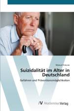 Suizidalitat im Alter in Deutschland af Manuel Greune