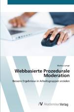 Webbasierte Prozedurale Moderation af Markus Lange