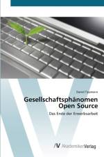 Gesellschaftsphanomen Open Source af Daniel Tippmann