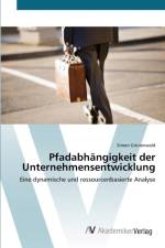 Pfadabhangigkeit der Unternehmensentwicklung af Simon Grunenwald