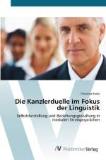 Kanzlerduelle im Fokus der Linguistik af Christina Krebs