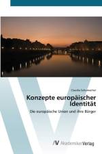 Konzepte europaischer Identitat af Claudia Schumacher