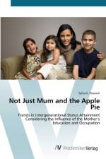 Not Just Mum and the Apple Pie af Sylvia E Peacock