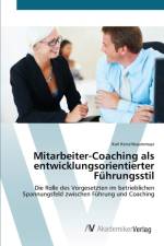 Mitarbeiter-Coaching als entwicklungsorientierter Fuhrungsstil af Karl Kerschbaummayr