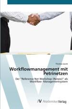 Workflowmanagement mit Petrinetzen af Thomas Jacob
