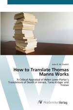 How to Translate Thomas Manns Works af John R M Gledhill