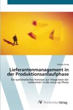 Lieferantenmanagement in der Produktionsanlaufphase af Yufeng Gong