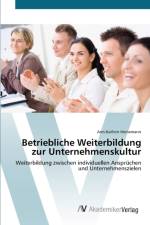 Betriebliche Weiterbildung zur Unternehmenskultur af Ann-Kathrin Heinemann