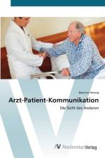 Arzt-Patient-Kommunikation af Beatrice Herzog