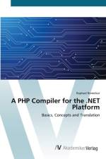 PHP Compiler for the .NET Platform af Raphael Romeikat