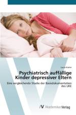 Psychiatrisch auffallige Kinder depressiver Eltern af Lucia Krohn