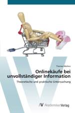 Onlinekaufe bei unvollstandiger Information af Thomas Mathes
