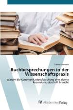 Buchbesprechungen in der Wissenschaftspraxis af Tobias Eberwein