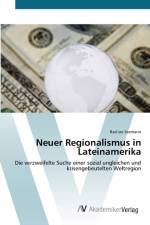 Neuer Regionalismus in Lateinamerika af Bastian Seemann