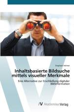 Inhaltsbasierte Bildsuche mittels visueller Merkmale af Stephan Volmer