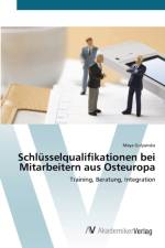 Schlusselqualifikationen bei Mitarbeitern aus Osteuropa af Maya Gulyanska