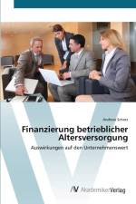 Finanzierung betrieblicher Altersversorgung af Andreas Schatz