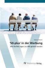 '50-plus' in der Werbung af Verena Schutte