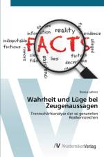 Wahrheit und Luge bei Zeugenaussagen af Bianca Lafrenz