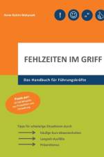 Fehlzeiten im Griff af Anne Katrin Matyssek
