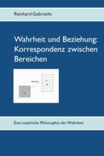 Wahrheit und Beziehung af Reinhard Gobrecht
