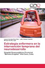 Estrategia enfermera en la intervencion temprana del neurodesarrollo af Lidia Collado Cabanin