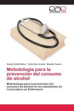 Metodologia para la prevencion del consumo de alcohol af Ileana Portal Ramos