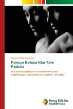 Porque Beleza Nao Tem Padrao af Kaoanne Wolf Krawczak