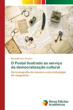 O Postal Ilustrado ao servico da democratizacao cultural af Maria Marlene Pereira