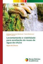 Levantamento e viabilidade para aceitacao do reuso de agua da chuva af Daniel Mantovani