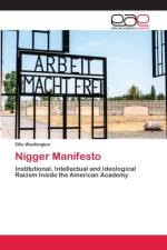 Nigger Manifesto af Ellis Washington