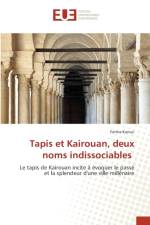 Tapis et Kairouan, deux noms indissociables af Fatma Karoui